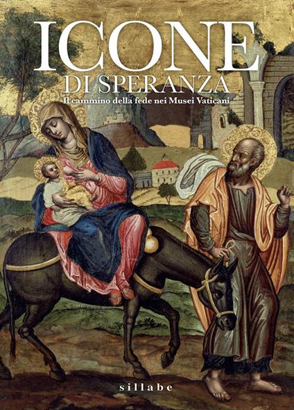 Icone di speranza. Il cammino della fede nei Musei Vaticani - copertina