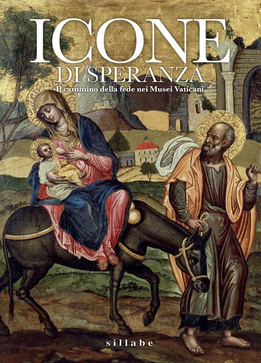 Icone di speranza. Il cammino della fede nei Musei Vaticani - copertina