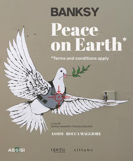 Banksy. Peace on earth. Terms and conditions apply - copertina