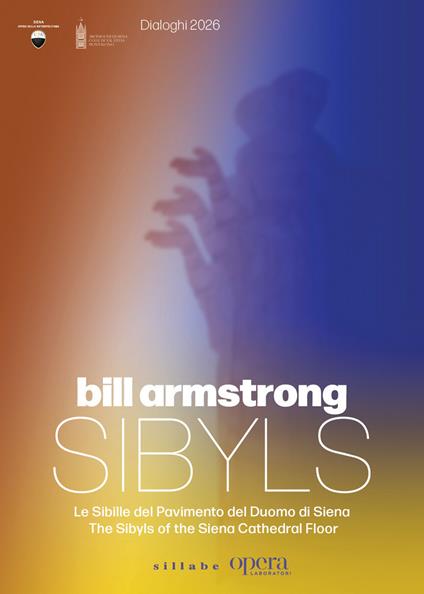 Bill Armstrong. Sibyls. Le sibille del pavimento del Duomo di Siena-The sibyls of the Siena Cathedral floor. Ediz. bilingue - copertina