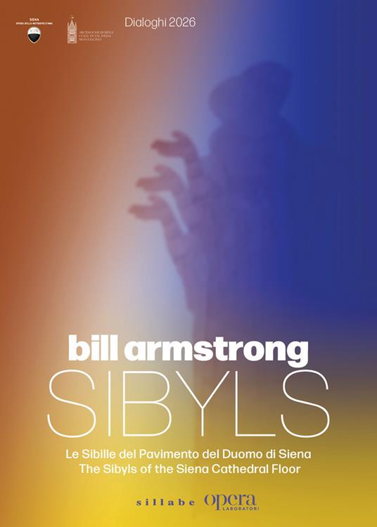 Bill Armstrong. Sibyls. Le sibille del pavimento del Duomo di Siena-The sibyls of the Siena Cathedral floor. Ediz. bilingue - copertina