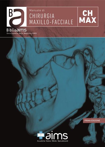 Manuale di chirurgia maxillo-facciale - Fabrizio Chirico,Eleonora Maria Consiglia Trecca - copertina