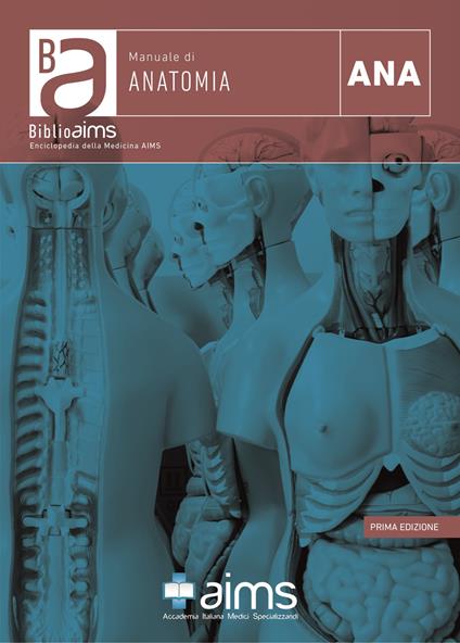 Manuale di anatomia - Gianuario Aulicino,Nicola Cappellano,Ilaria Covelli - copertina