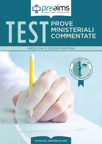 Preaims. Prove ministeriali commentate. Test medicina e odontoiatria - copertina