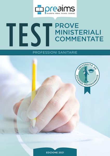 Preaims. Prove ministeriali commentate. Test professioni sanitarie - copertina