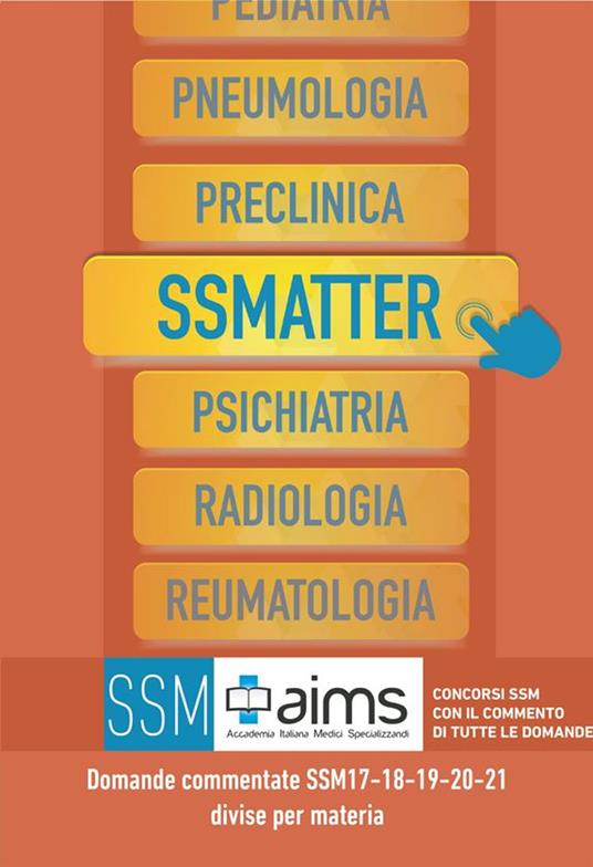Manuale SSMatter. Domande commentate SSM2017, SSM2018, SSM2019, SSM2020 e SSM2021 divise per materia - copertina