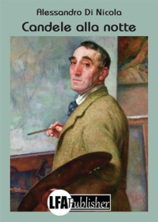 Candele alla notte - Alessandro Di Nicola - ebook