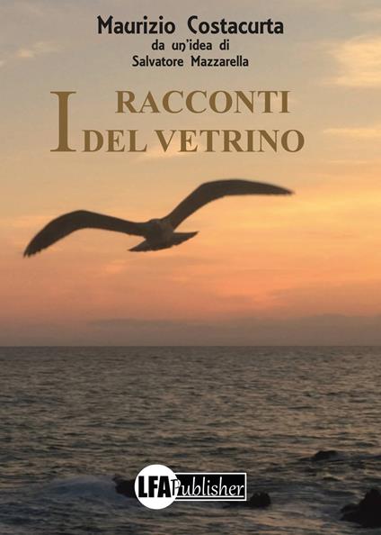 I racconti del vetrino - Maurizio Costacurta - copertina