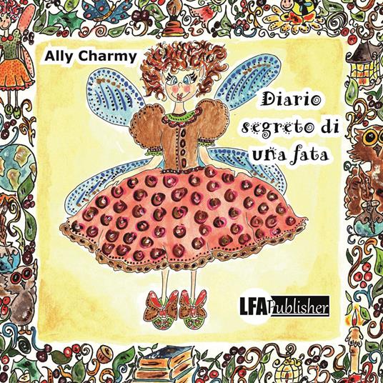 Diario segreto di una fata - Ally Charmy - copertina