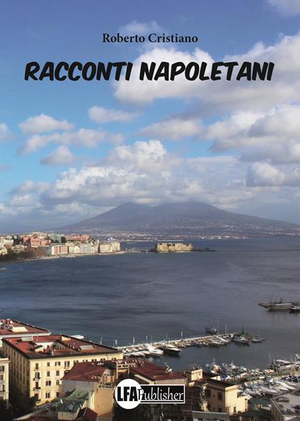 Racconti napoletani - Roberto Cristiano - copertina
