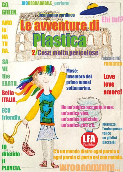 Le avventure di Plastica. Vol. 2: Cose molto pericolose. - Beniamino Cardines - copertina