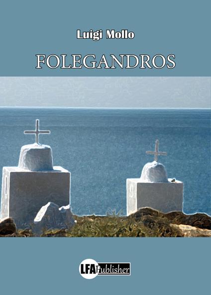 Folegandros - Luigi Mollo - copertina