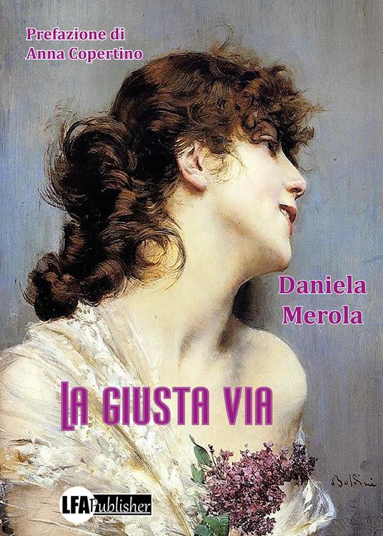 La giusta via - Daniela Merola - copertina