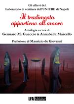 Il tradimento appartiene all'amore