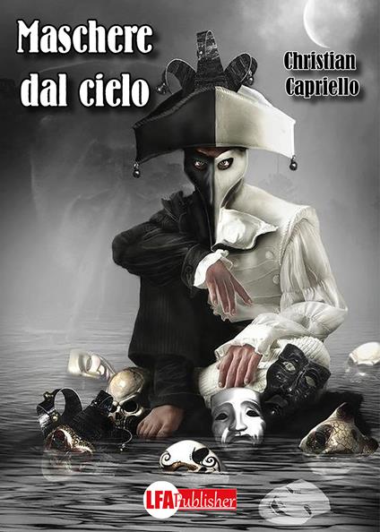 Maschere dal cielo. Il commissario Acampora - Christian Capriello - copertina