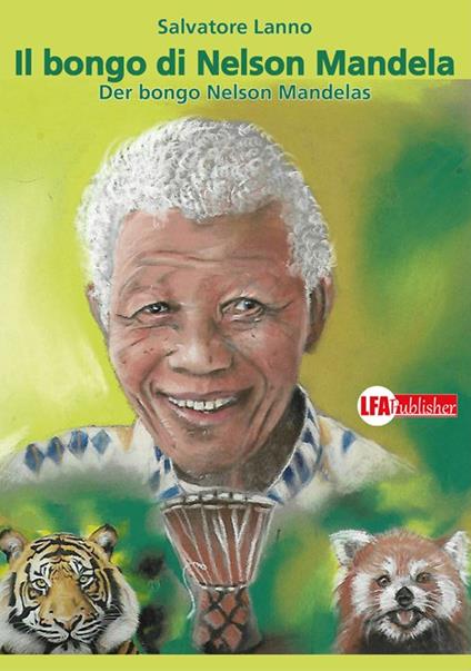 Der bongo Nelson Mandelas-Il bongo di Nelson Mandela - Salvatore Lanno - copertina