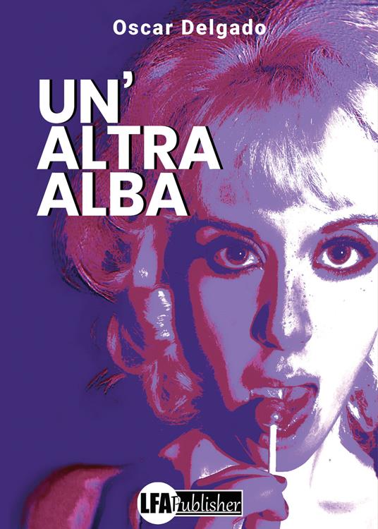 Un' altra alba - Oscar Delgado - copertina