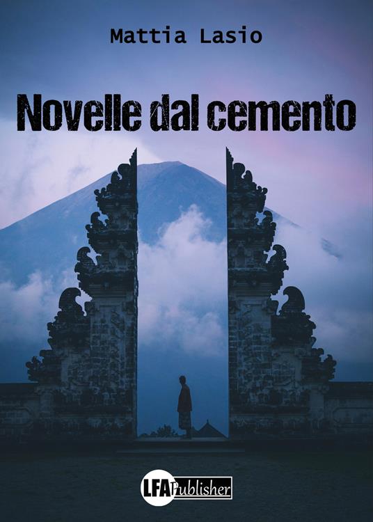 Novelle dal cemento - Mattia Lasio - copertina