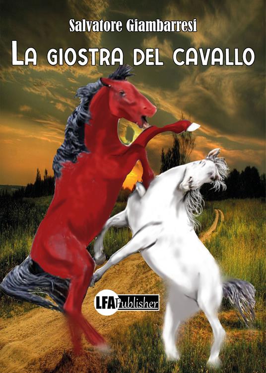 La giostra del cavallo - Salvatore Giambarresi - copertina