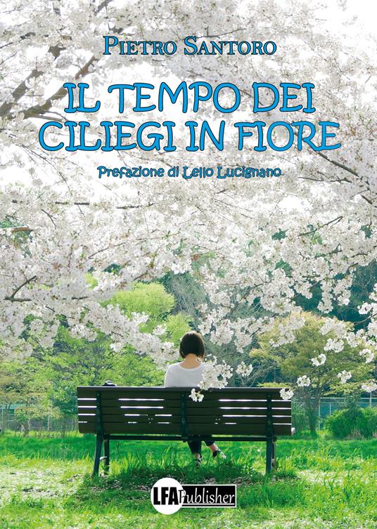 Il tempo dei ciliegi in fiore - Pietro Santoro - copertina