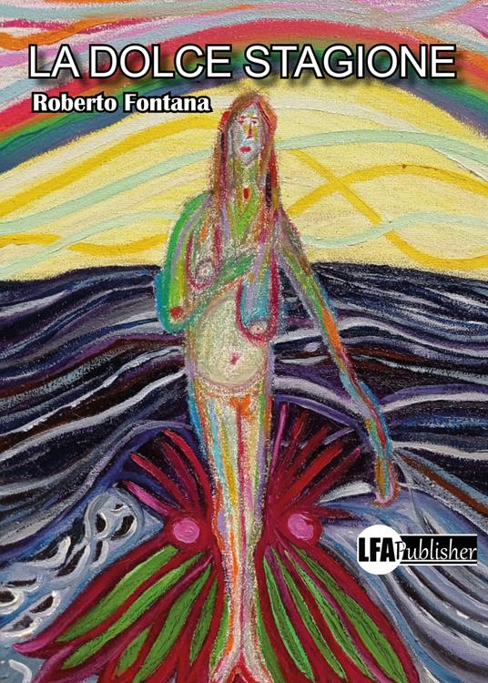 La dolce stagione - Roberto Fontana - copertina