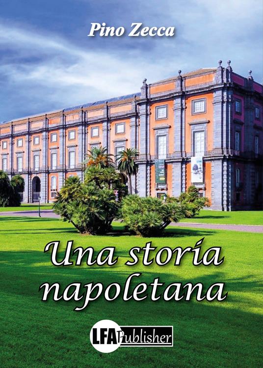 Una storia napoletana - Pino Zecca - copertina