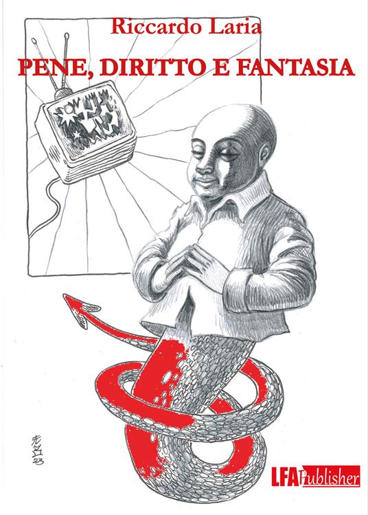 Pene, diritto e fantasia - Riccardo Laria - copertina