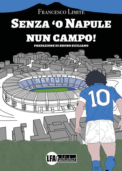Senza 'o Napule nun campo! - Francesco Limite - copertina