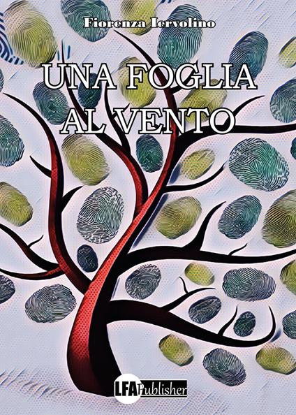 Una foglia al vento - Fiorenza Iervolino - copertina
