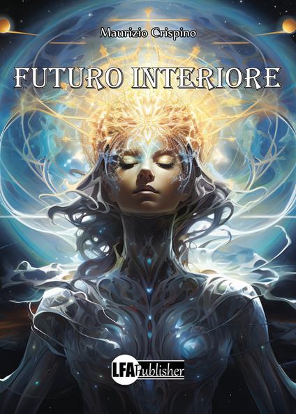 Futuro interiore - Maurizio Crispino - copertina