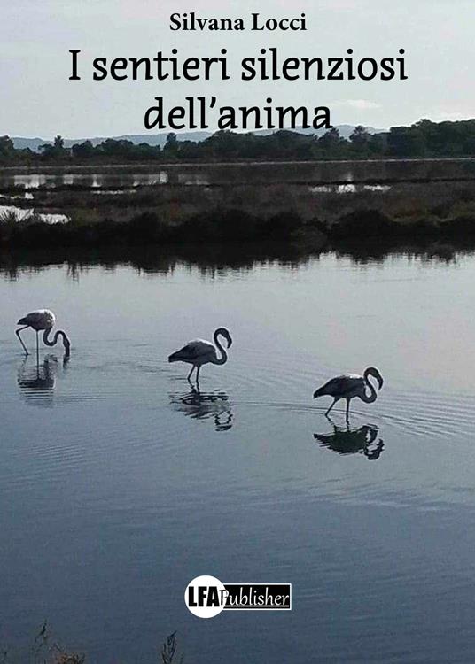I sentieri silenziosi dell'anima - Silvana Locci - copertina