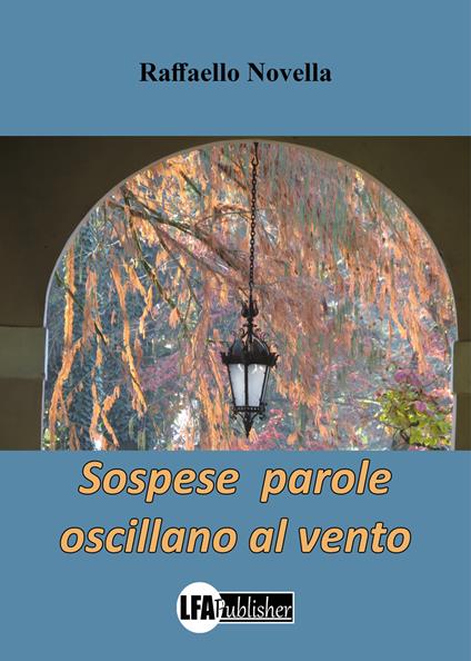 Sospese parole oscillano al vento - Raffaello Novella - copertina