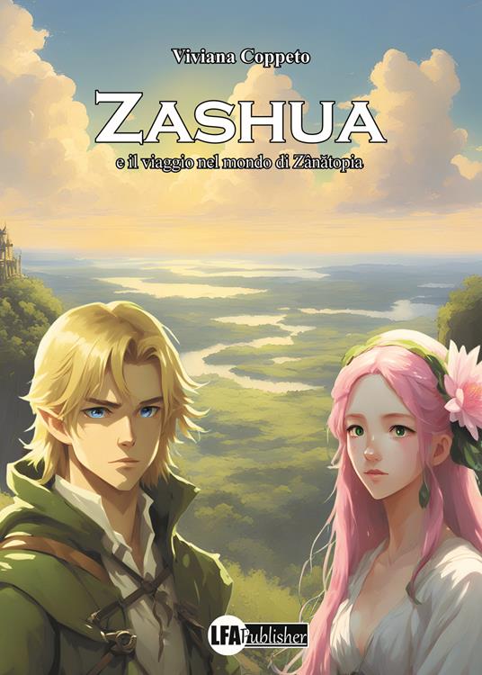 Zashua e il viaggio nel mondo di Zânatopia - Viviana Coppeto - copertina
