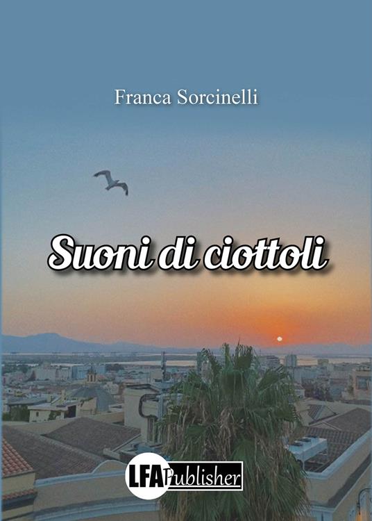 Suoni di ciottoli - Franca Sorcinelli - copertina