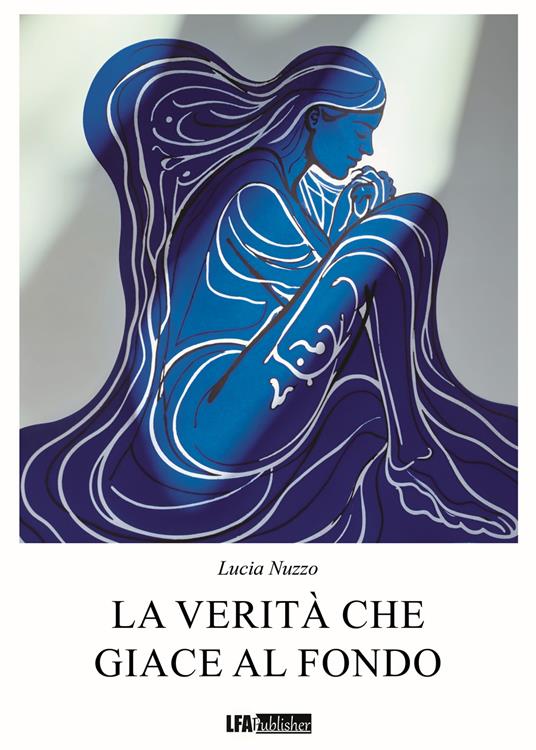 La verità che giace al fondo - Lucia Nuzzo - copertina