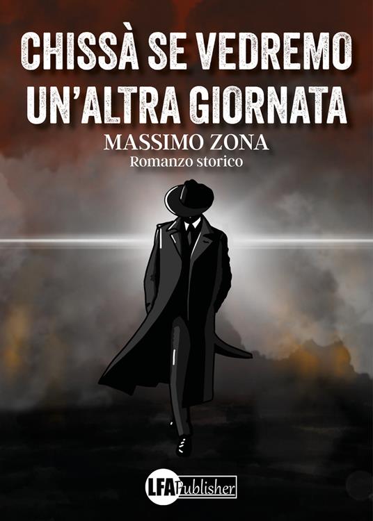Chissà se vedremo un'altra giornata - Massimo Zona - copertina