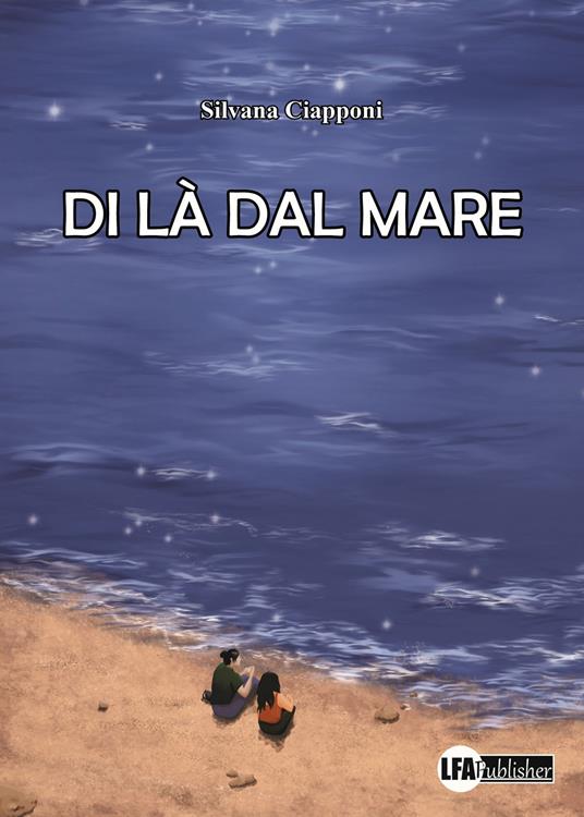 Di là dal mare - Silvana Ciapponi - copertina