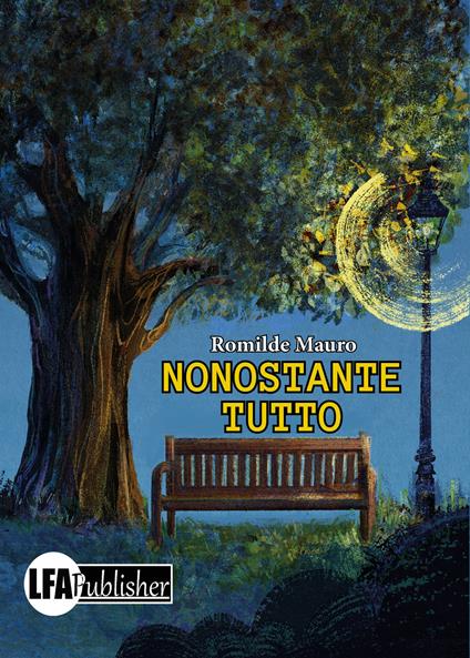 Nonostante tutto - Romilde Mauro - copertina