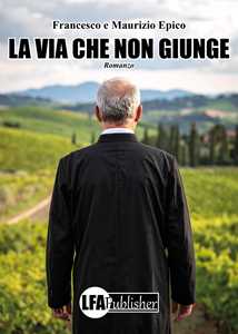 La via che non giunge