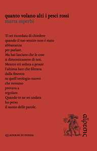 Quanto volano alti i pesci rossi