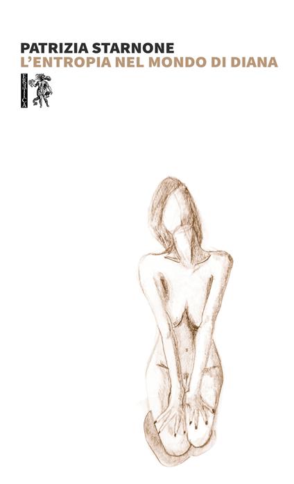 L' entropia nel mondo di Diana - Patrizia Starnone - copertina