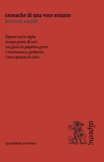 Cronache di una voce errante - Lorenza Astolfi - copertina