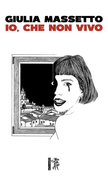 Io, che non vivo - Giulia Massetto - copertina