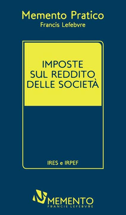 Imposte sul reddito delle società. IRES e IRPEF - copertina