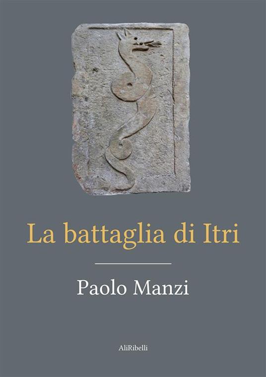 La battaglia di Itri - Paolo Manzi - ebook