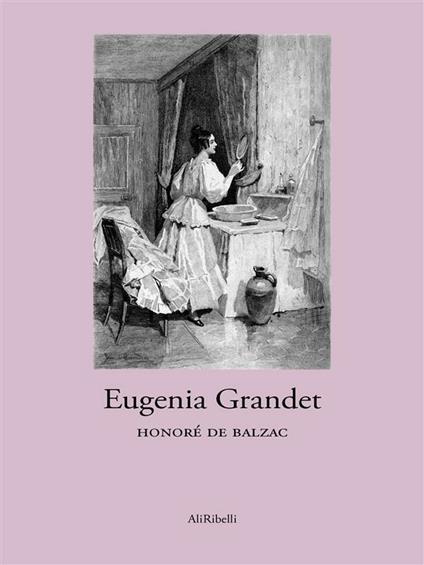 Eugenia Grandet - Honoré de Balzac - ebook
