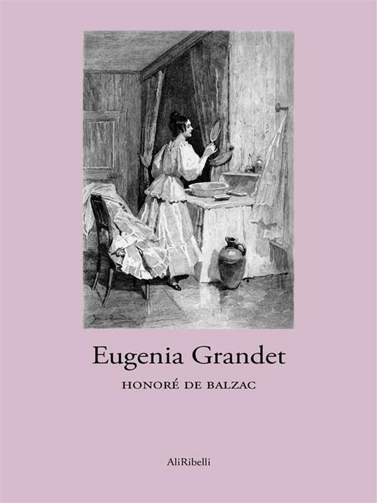 Eugenia Grandet - Honoré de Balzac - ebook