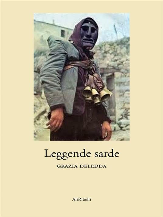 Leggende sarde - Grazia Deledda - ebook