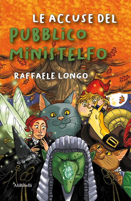 Le accuse del Pubblico Ministelfo - Raffaele Longo - copertina