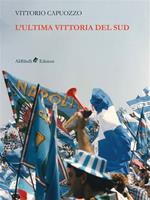 L' ultima vittoria del sud